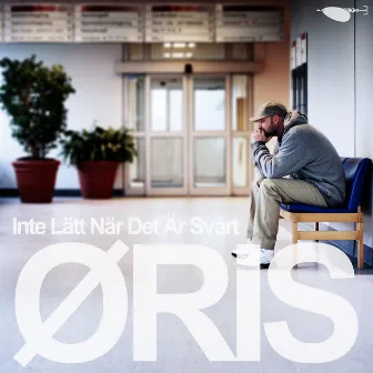 Inte lätt när det är svårt by Öris