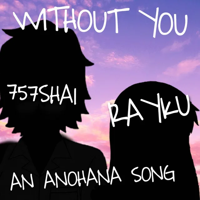 Without You (Anohana Song)