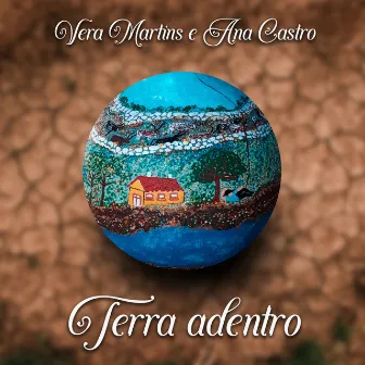 Terra Adentro by Vera Martins