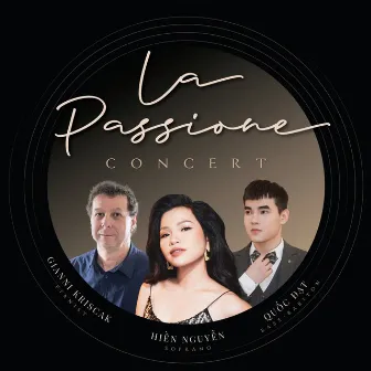 La Passione (Live Concert) by Hiền Nguyễn Soprano