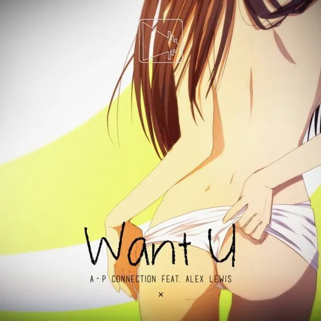 Want U - Original Mix