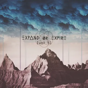 expand or expire. [vol. 5] by expand or expire.