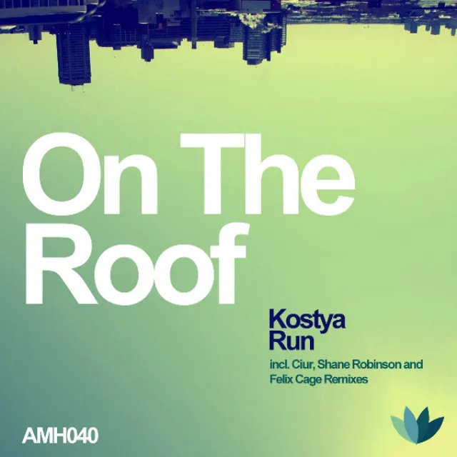 On the Roof - Ciur Remix