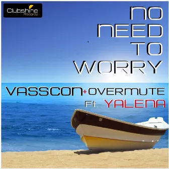 No Need To Worry by Overmute (GR)