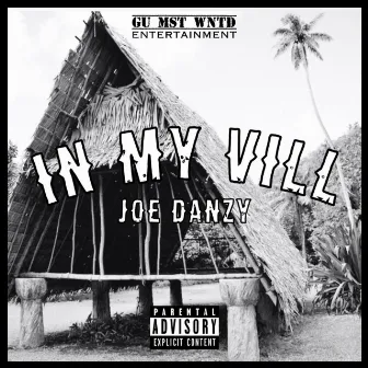 In My Vill by Joe Danzy