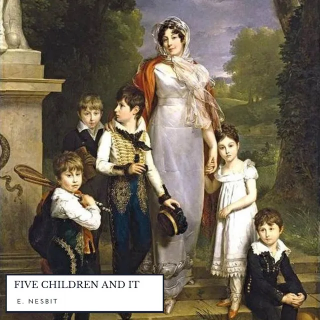 Five Children and It