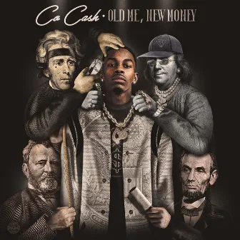 oLd Me, nEw MoNeY by Co Cash