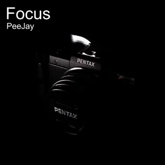 Focus by Peejay