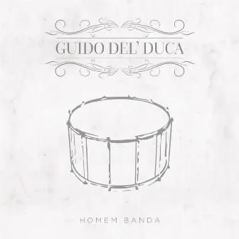 Homem Banda by Guido Del' Duca