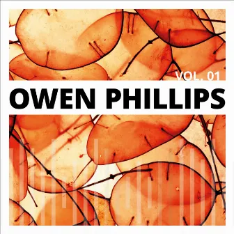 Owen Phillips, Vol. 1 by Owen Phillips