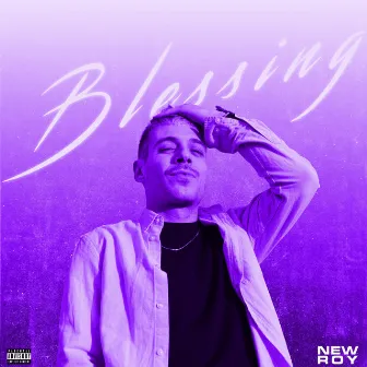 Blessing by New Roy