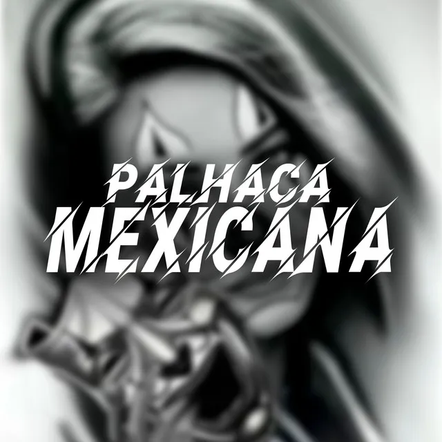 Palhaça Mexicana