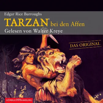 Tarzan bei den Affen by Walter Kreye