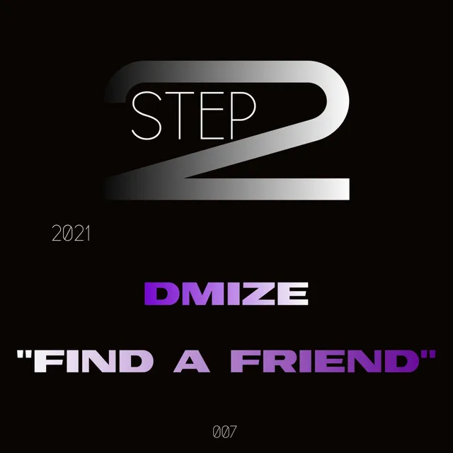 Find a Friend - Original Mix