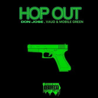 HOP OUT by Don Jose