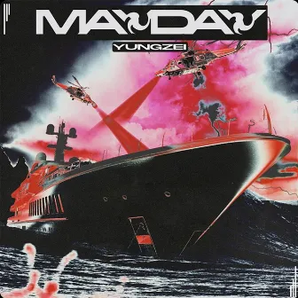 Mayday by Yung Zei