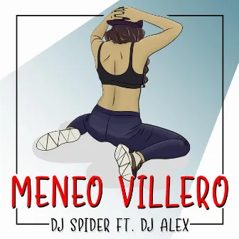 Meneo Villero by DJ Spider