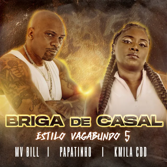 Briga de Casal (Estilo Vagabundo 5)