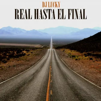 Real Hasta el Final by Dj Lucky