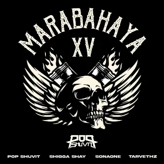 Marabahaya XV by Pop Shuvit