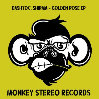 Golden Rose EP by Dashtoc