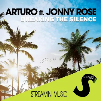 Breaking the Silence by Arturo