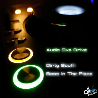 Dirty South by Audio Ova-Drive