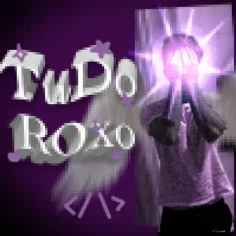 TUDO ROXO by uufini