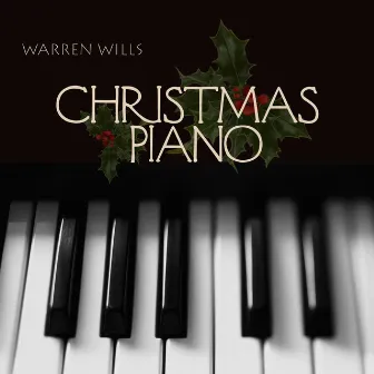 Christmas Piano by Warren Wills