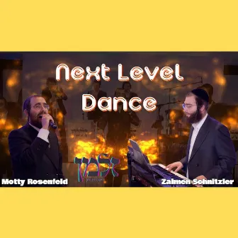 Next Level Dance by Zalmen Schnitzler