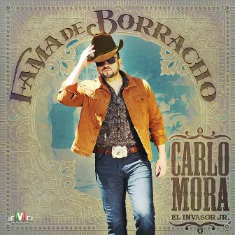 Fama de Borracho by Carlo Mora