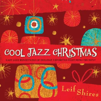 Cool Jazz Christmas by Leif Shires