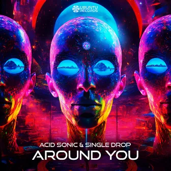 Around You by Acid Sonic