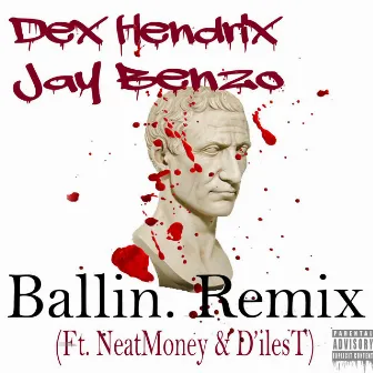 Ballin. Remix by Jay Benzo