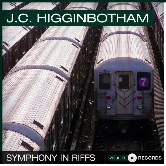 Symphony in Riffs by J. C. Higginbotham