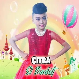 Si Badut by Citra