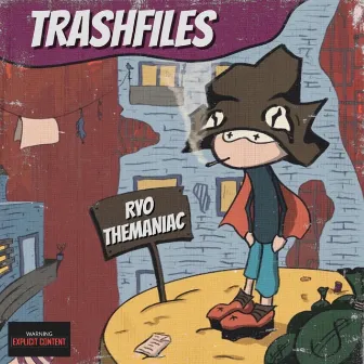 TRASHFILES by RyoTheManiac