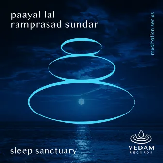 Sleep Sanctuary by Paayal Lal