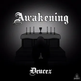 Awakening by DEUCEZ