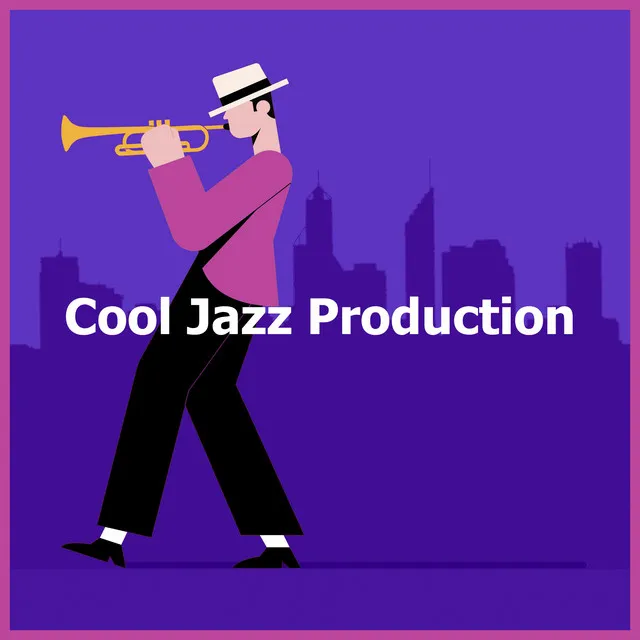 Cool Jazz Production