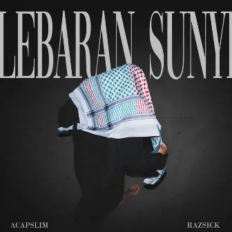 Lebaran Sunyi by acapslim