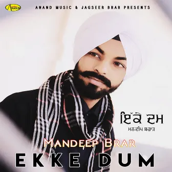 Ekke Dum by Mandeep Brar