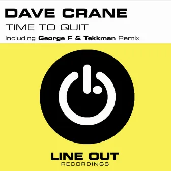 Time to Quit by Dave Crane