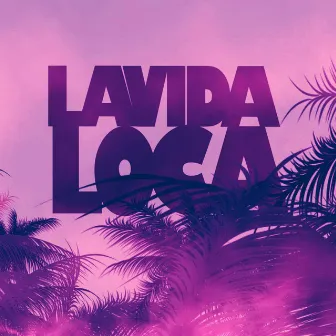 Lavida Loca! by 3vd