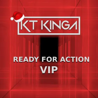 Ready For Action (VIP) by KT Kinga