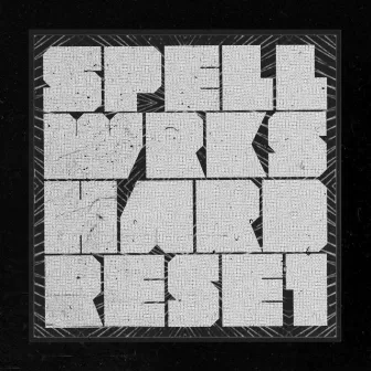 Hard Reset by SPELLWRKS