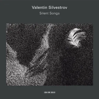 Silvestrov: Silent Songs by Ilya Scheps