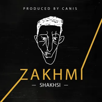 Shakhsi by Zakhmi