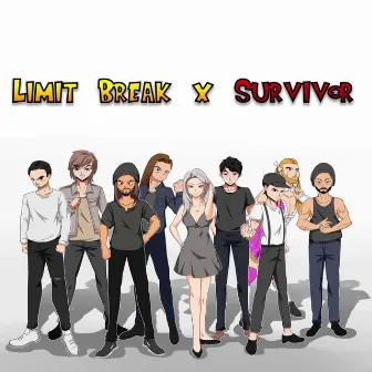 Limit Break X Survivor by Zakk Cash