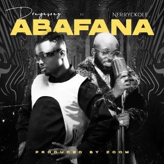 ABAFANA by Drayesong